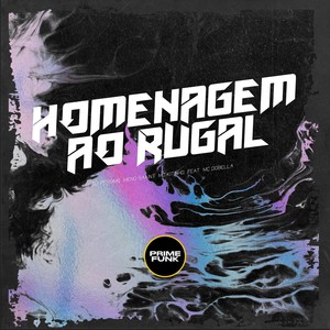 Homenagem Ao Rugal (Explicit)