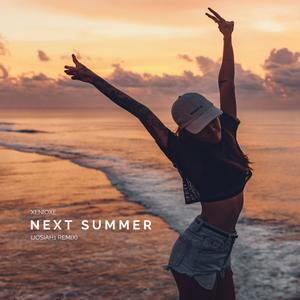 Next Summer (Josiah1 Remix)