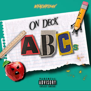 On Deck (ABCs) [Explicit]