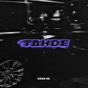 Tahoe (Explicit)