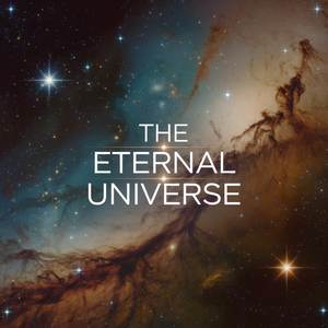 The Eternal Universe