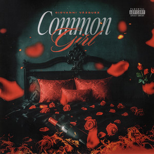 Common Girl (Explicit)