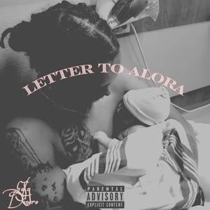 Letter To Alora (Explicit)