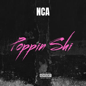 Poppin Shi (Explicit)