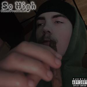So High (Explicit)