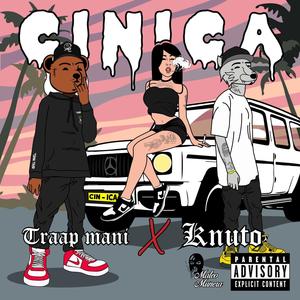 CÍNICA (feat. KNUTO) [Explicit]