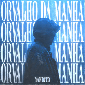 ORVALHO DA MANHÃ