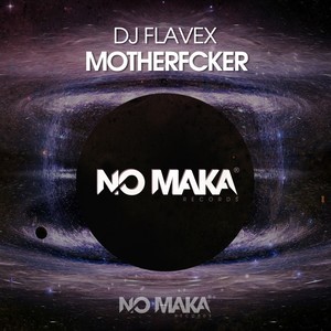 MotherFcker (Original Mix)