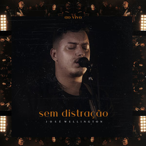 Sem Distração (Ao Vivo)