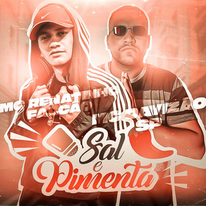 Sal e Pimenta (Explicit)