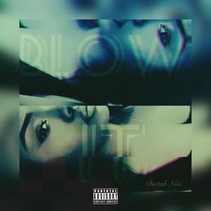 Blow It (Explicit)