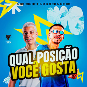 Mtg - Qual Posição Você Gosta (Explicit)