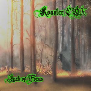 Lack of Focus (Explicit)