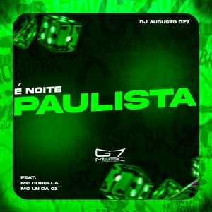 É Noite Paulista (Explicit)