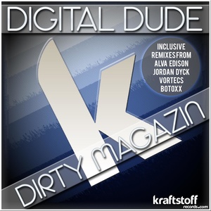Digital Dude - Dirty Magazin