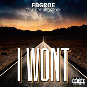 I WONT (feat. Pqe networth)