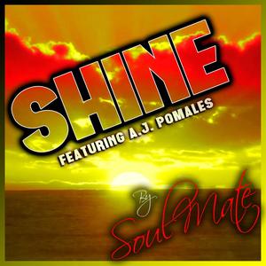 Shine(feat. A.J. Pomales)