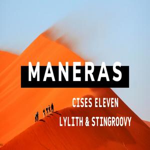 Maneras (feat. Lylithz & Stingroovy) [Explicit]