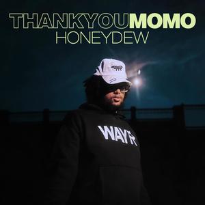 HONEYDEW (Explicit)