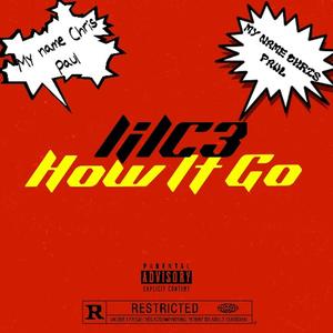 How It Go (Explicit)