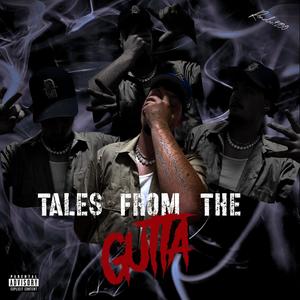 Tales From The Gutta (Explicit)