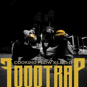 FoodTrap (feat. Luis D) (Spanish Version)