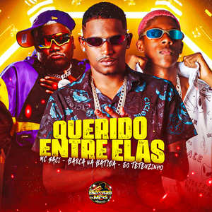 Querido Entre Elas (Explicit)