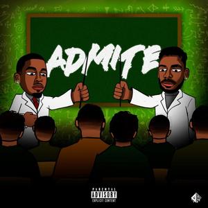 ADMITE (feat. Adérito Oliver) (Explicit)