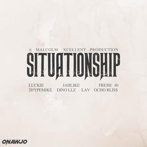 SITUATIONSHIP (Explicit)