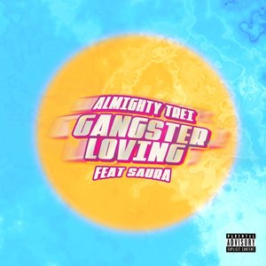 Gangster Loving (Explicit)