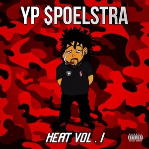YP $poelstra: Heat Vol. 1 (Deluxe Edition) [Explicit]