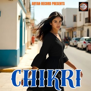 CHIKRI