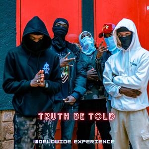 Truth Be Told (TBT) [Explicit]