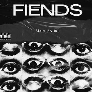 Fiends (Explicit)