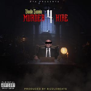 Murder 4 Hire (Explicit)