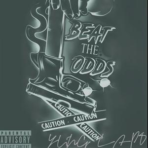 BEAT THE ODDS (Explicit)