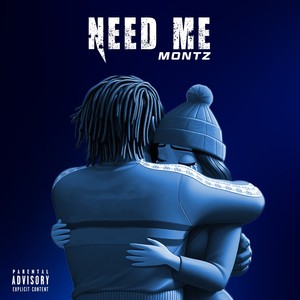 Need Me (Explicit)
