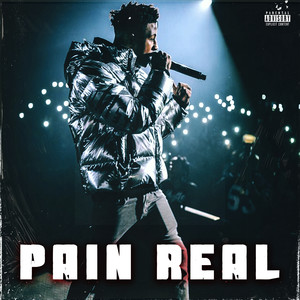 Pain Real (Explicit)