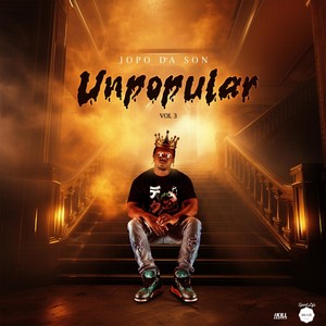 Unpopular, Vol. 3 (Explicit)