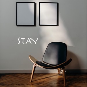 Stay