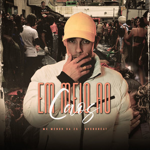 EM MEIO AO CAOS (Explicit)