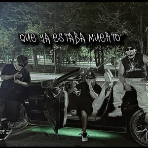 Que ya estaba muerto (Explicit)