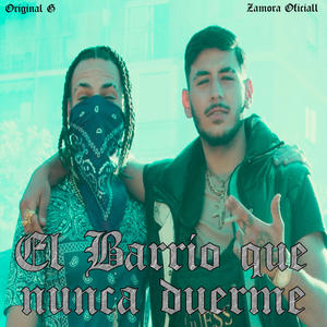 El Barrio que nunca duerme (feat. Zamora Oficiall) (Explicit)