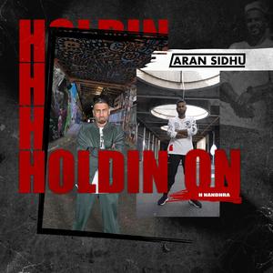 Holdin' On (feat. H Nandhra)