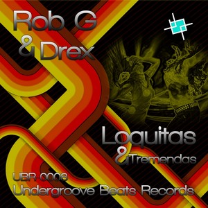 Loquitas y Tremendas (Original Mix)