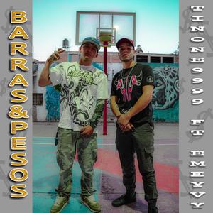 Barras & Pesos (con Emeyvy) [Explicit]