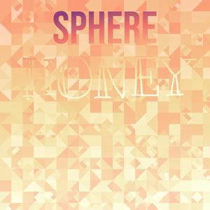 Sphere Honey