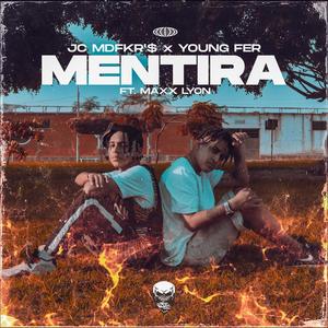 MENTIRAS (feat. JC NBF, YOUNG FER & MAXX LYON)