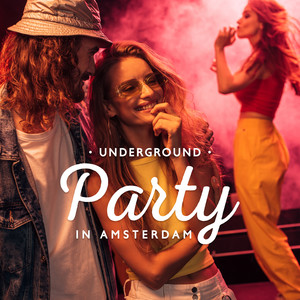 Underground Party in Amsterdam