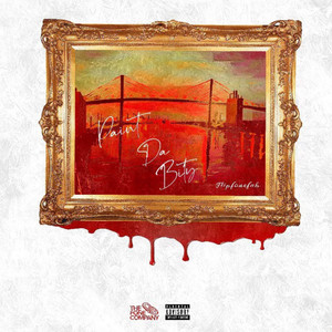 Paint Da Bity Red (Explicit)